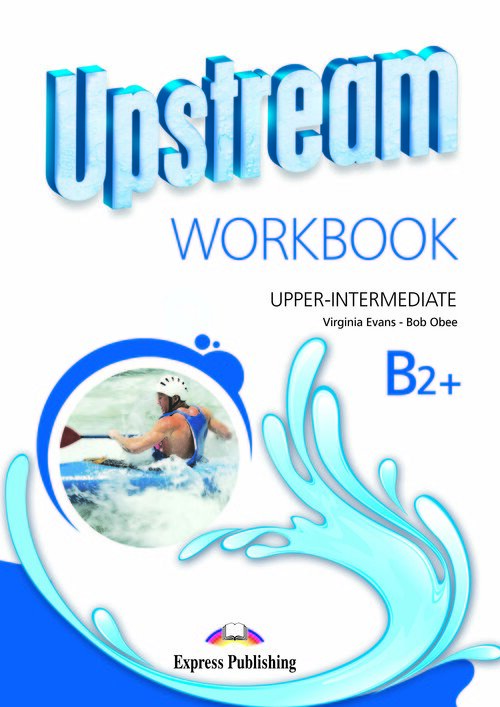 UPSTREAM B2+ WORKBOOK