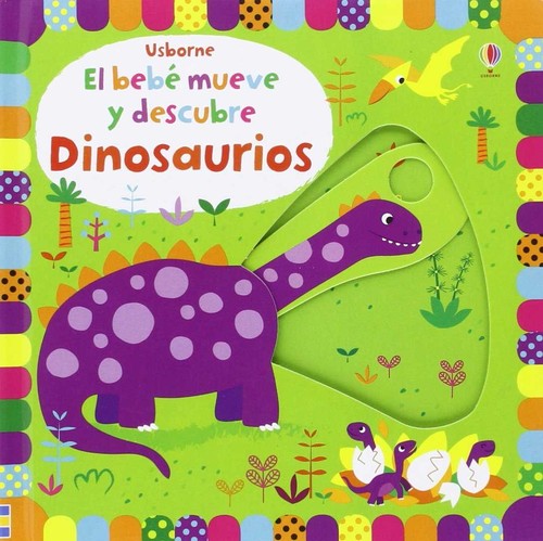 BEBE MUEVE Y DESCUBRE: DINOSAURIOS