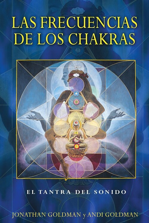 FRECUENCIAS DE LOS CHAKRAS, LAS