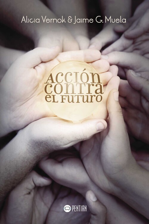 ACCION CONTRA EL FUTURO