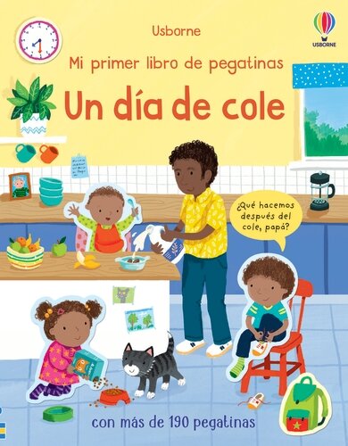 UN DIA DE COLE MI PRIMER LIBRO DE PEGATINAS