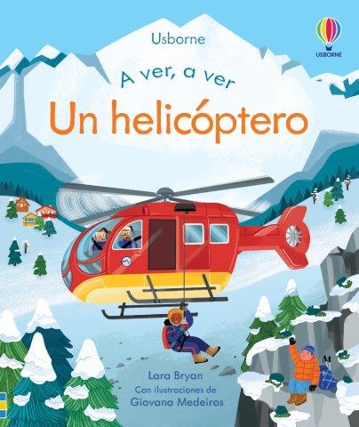 UN HELICOPTERO A VER A VER