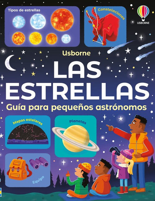 ESTRELLAS, LAS - GUIA PARA PEQUEOS ASTRONOMOS
