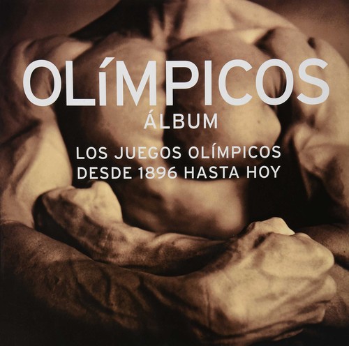 OLIMPICOS ALBUM LOS JUEGOS OLIMPICOS DESDE 1896 HASTA HOY