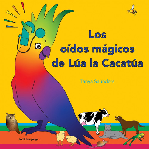 LOS OIDOS MAGICOS DE LUA LA CACATUA