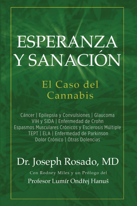 HOPE & HEALING, THE CASE FOR CANNABIS