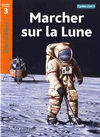 MARCHER SUR LA LUNE