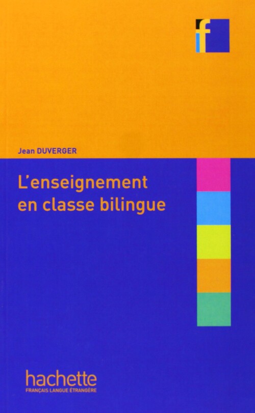 L'ENSEIGNEMENT EN CLASSE BILING