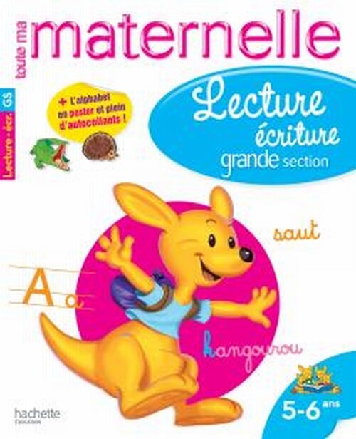 LECTURE ECRITURE GRANDE SECTION