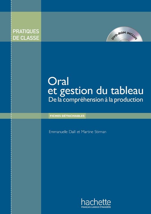 ORAL ET GESTION DU TABLEAU+DVD