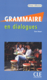 GRAMMAIRE EN DIALOGUES.NIVEL DEBUTANT