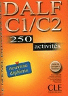 DALF C1/C2 250 ACTIVITES
