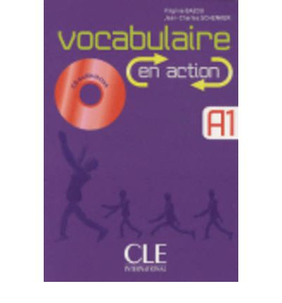 VOCABULAIRE EN ACTION - LIVRE - CD AUDIO - CORRIGES
