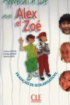 APPRENDS A LIRE AVEC ALEX ET ZOE