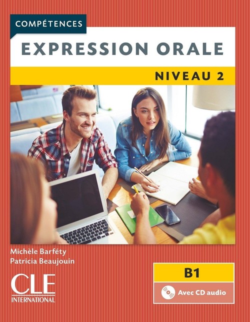 EXPRESSION ORALE NIVEAU 2 B1