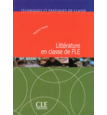 LITTERATURE EN CLASSE DE FLE + CD AUDIO - LIVRE