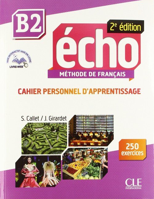 ECHO 2EME ED B2 CAHIER+CD+CORRIGES