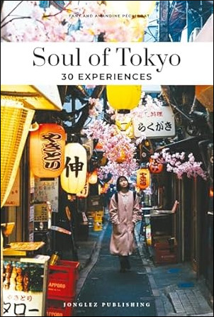 SOUL OF TOKYO: 30 EXPERIENCES