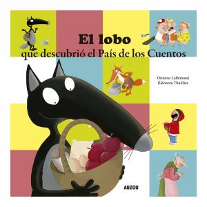 LOBO QUE DESCUBRIO EL PAIS DE LOS CUENTOS