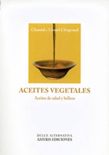 ACEITES VEGETALES-ACEITES DE SALUD Y BELLEZA