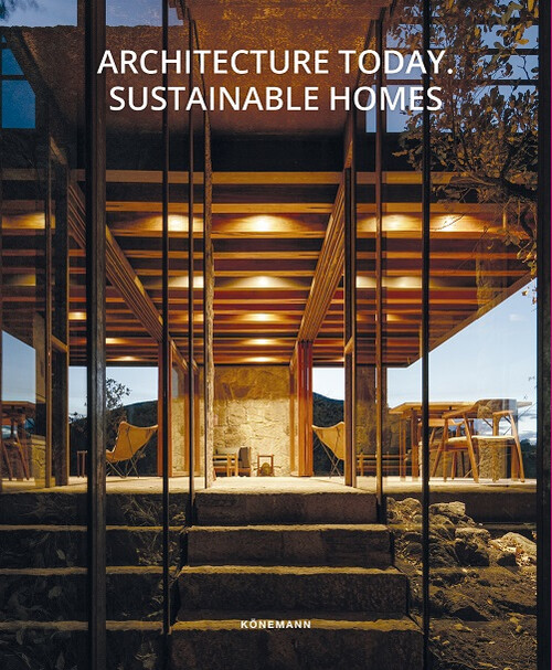 ARCHITECTURE TODAY. SUSTAINABLE HOMES