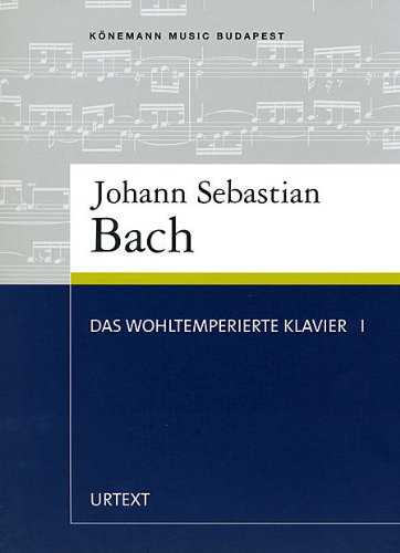 DAS WOHLTEMPERIERTE KLAVIER I PIANO - JOHANN SEBAS