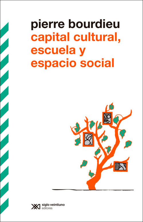 CAPITAL CULTURAL, ESCUELA Y ESPACIO SOCIAL