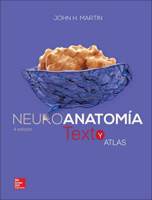 NEUROANATOMIA. TEXTO Y ATLAS