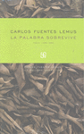 PALABRA SOBREVIVE,LA (POESIA 1986-1999)
