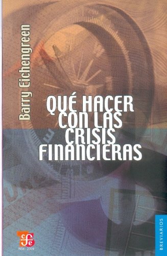 QUE HACER CON LAS CRISIS FINANCIERAS