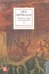 OJOS IMPERIALES-LITERATURA DE VIAJES Y TRANSCULTURACION