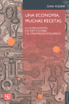 UNA ECONOMIA,MUCHAS RECETAS