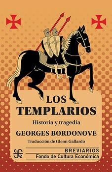 TEMPLARIOS,HISTORIA Y TRAGEDIA,LOS