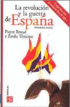 REVOLUCION Y LA GUERRADE ESPAA I,LA