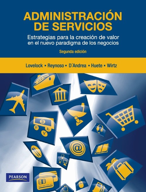 ADMINISTRACION DE SERVICIOS. ESTRATEGIAS PARA LA CREACION D