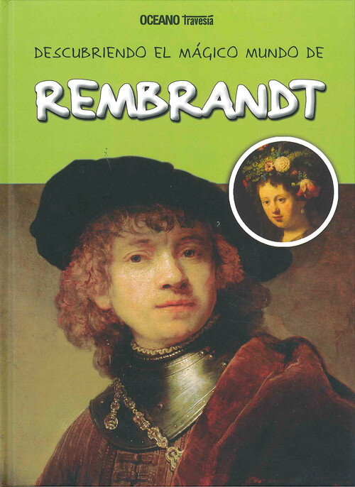DESCUBRIENDO EL MAGICO MUNDO DE REMBRANDT