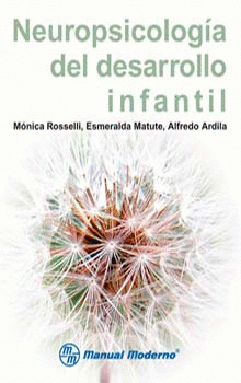 NEUROPSICOLOGIA DEL DESARROLLO INFANTIL