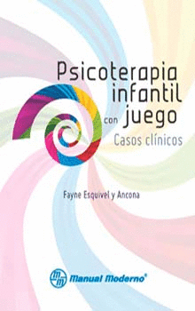 PSICOTERAPIA INFANTIL CON JUEGO CASOS CLINICOS