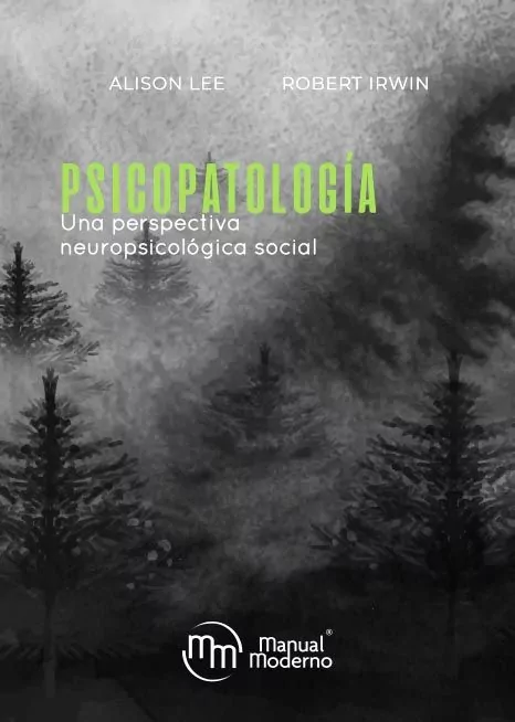 PSICOPATOLOGIA, UNA PERSPECTIVA NEUROPSICOLOGICA SOCIAL