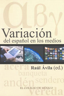 VARIACION DEL ESPA�OL EN LOS MEDIOS
