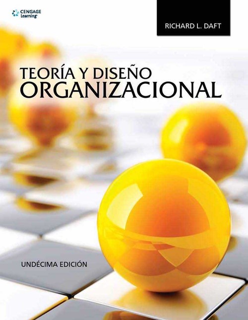 TEORIA Y DISE�O ORGANIZACIONAL 11�ED