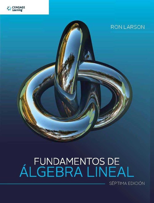 FUNDAMENTOS DE ALGEBRA LINEAL 7�ED