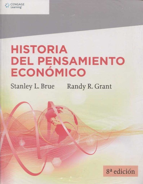 HISTORIA DEL PENSAMIENTO ECONOMICO 8IED
