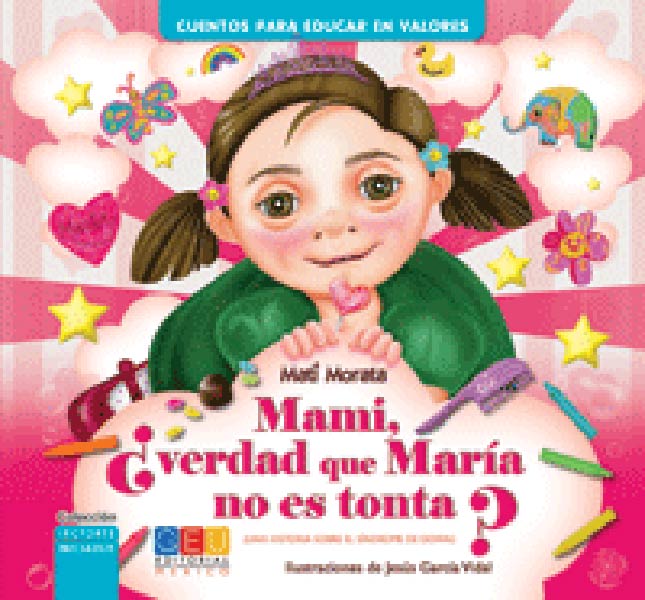 MAMI, VERDAD QUE MARIA NO ES TONTA? (N.E.)