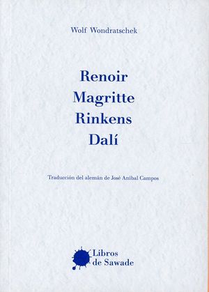 RENOIR, MAGRITTE, RINKENS, DALI