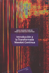 INTRODUCCION A LA TRANSFORMADA WAVELET CONTINUA