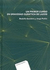 UN PRIMER CURSO EN GRAVEDAD CUANTICA DE LAZOS