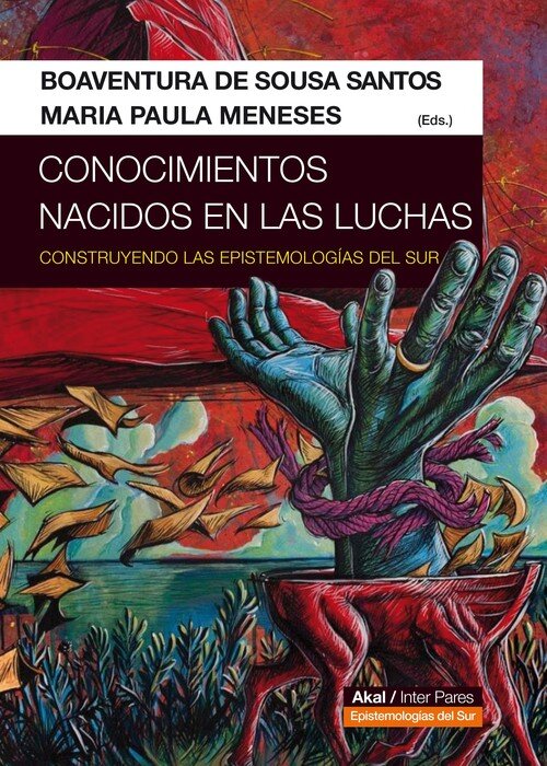CONOCIMIENTOS NACIDOS EN LAS LUCHAS: CONSTRUYENDO LAS EPISTE
