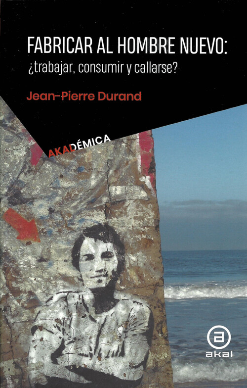 FABRICAR AL HOMBRE NUEVO