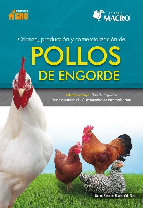 CRIANZA, PRODUCCON Y COMERCIALIZACION DE POLLOS DE ENGORDE